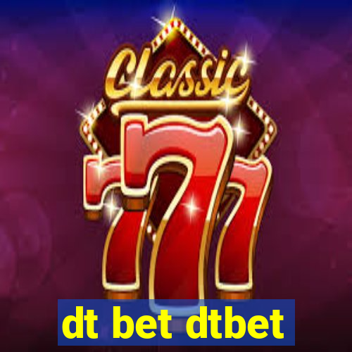 dt bet dtbet